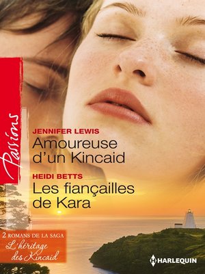 cover image of Amoureuse d'un Kincaid--Les fiançailles de Kara